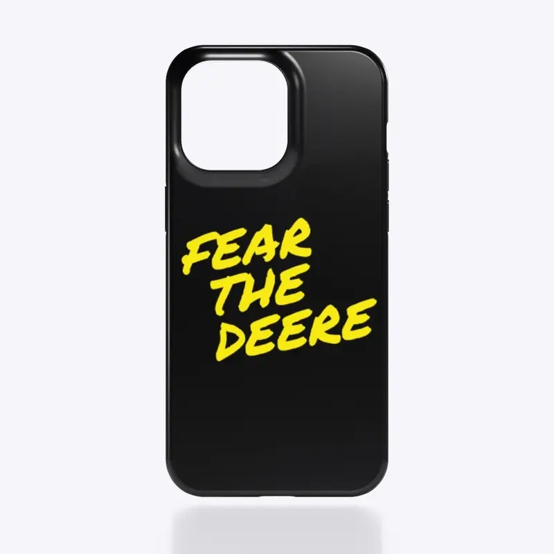 Fear The Deere iPhone Case